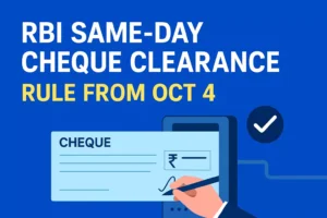 RBI Same-Day Cheque Clearance Timeline 2025 to 2026