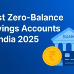 Comparison chart of the best zero-balance savings accounts in India 2025 with top banks, interest rates, and digital banking features.